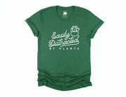 Easily Distracted by Plants Adult Shirts - light or dark artwork