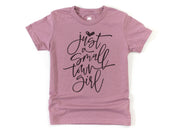 Just a Small Town Girl Triblend Youth Shirt - light or dark artwork