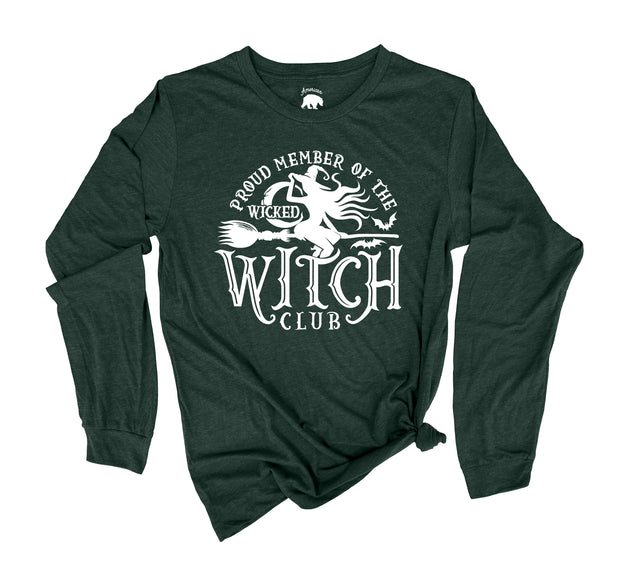 Wicked Witch Club Long Sleeve Shirts - light or dark artwork