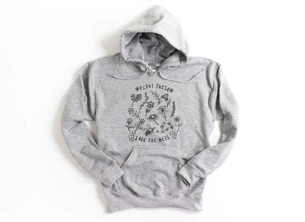 Plant These Flowers Save the Bees Adult Hoodies